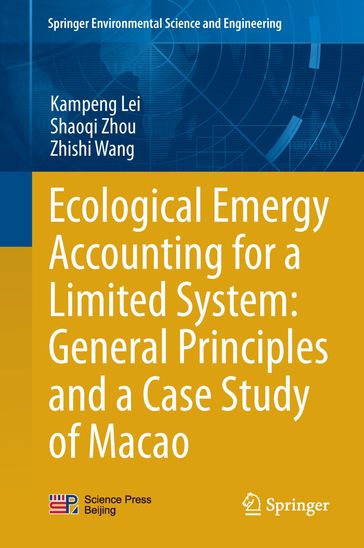 Ecological Emergy Accounting for a Limited System: General Principles and a Case Study of Macao - Kampeng Lei - Shaoqi Zhou - Zhishi Wang