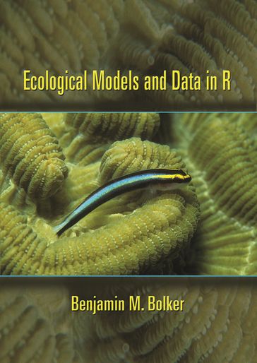 Ecological Models and Data in R - Benjamin M. Bolker