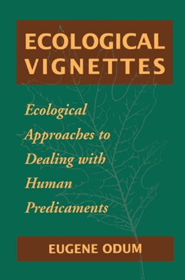 Ecological Vignettes - Eugene P Odum