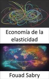 Economía de la elasticidad