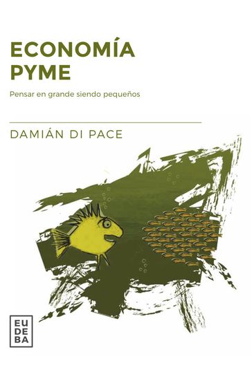 Economía pyme - Damián Di Pace