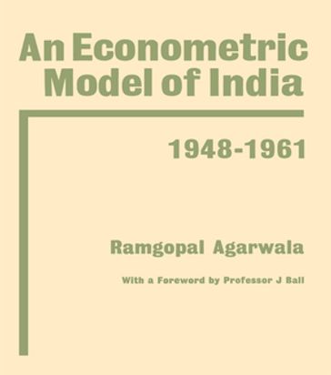 Econometric Model of India - Ramgopal Agarwala