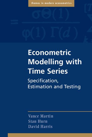 Econometric Modelling with Time Series - David Harris - Stan Hurn - Vance Martin