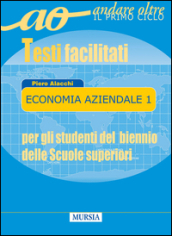 Economia. Per gli Ist. tecnici e professionali. Vol. 1