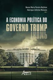 A Economia Política do Governo Trump