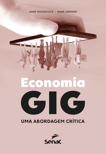 Economia gig - Jamie Woodcock - Mark Graham