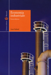 Economia industriale. Nuova ediz.