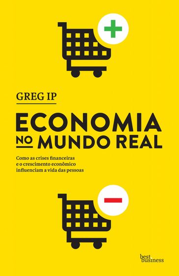 Economia no mundo real - Greg Ip