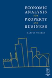 Economic Analysis for Property and Business