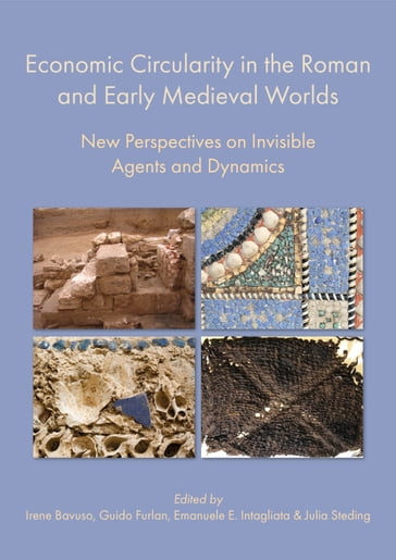 Economic Circularity in the Roman and Early Medieval Worlds - Jonathan Wood