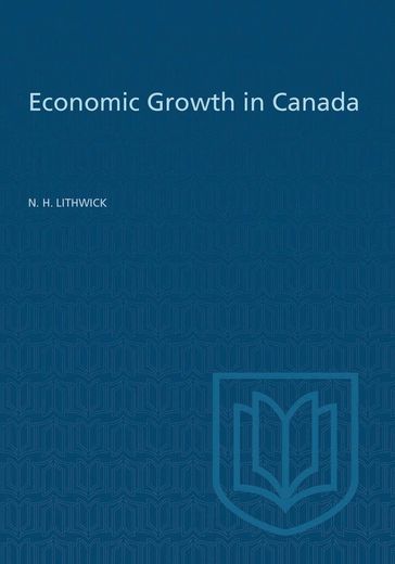 Economic Growth in Canada - N. Lithwick