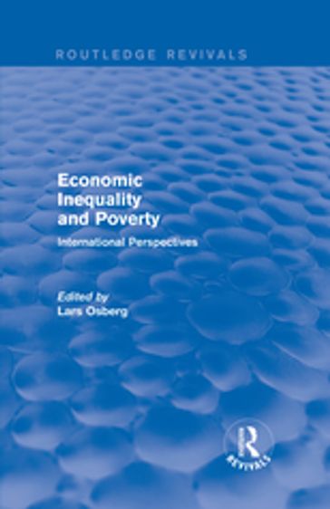 Economic Inequality and Poverty: International Perspectives - Lars Osberg