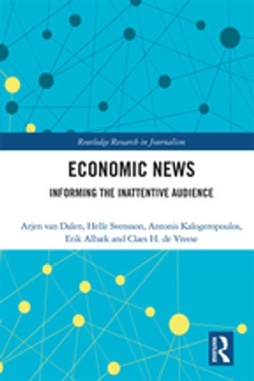 Economic News - Arjen van Dalen - Helle Svensson - Antonis Kalogeropoulos - Erik Albæk - Claes H. de Vreese