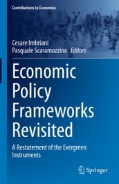 Economic Policy Frameworks Revisited