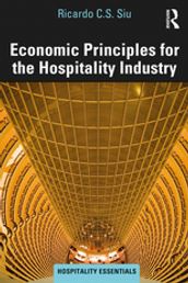 Economic Principles for the Hospitality Industry