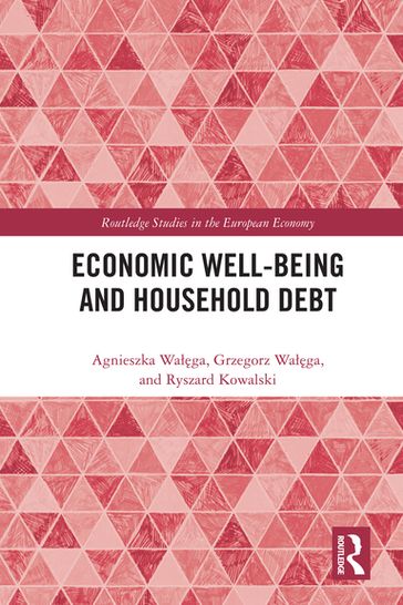 Economic Well-being and Household Debt - Agnieszka Waga - Grzegorz Waga - Ryszard Kowalski