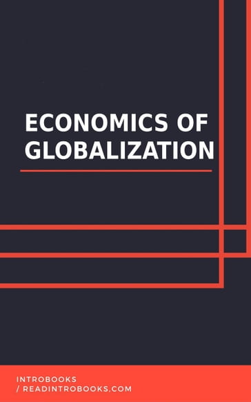 Economics of Globalization - IntroBooks Team