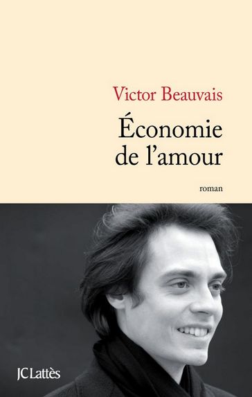 Economie de l'amour - Victor Beauvais