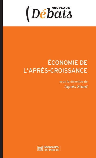 Economie de l'après-croissance - Agnès SINAI