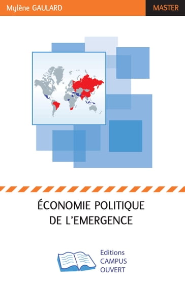 Economie politique de l'émergence - Mylène Gaulard