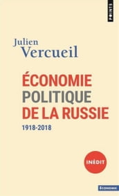 Economie politique de la Russie - 1918-2018