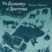 Economy of Sparrows, The