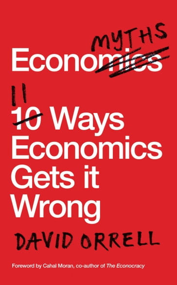 Economyths - David Orrell