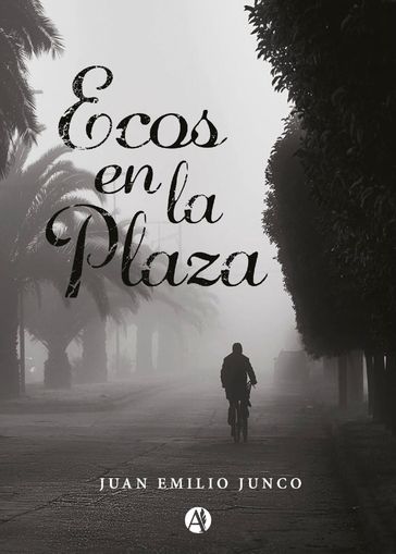 Ecos en la plaza - Juan Emilio