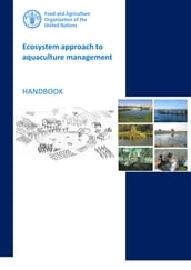 Ecosystem Approach to Aquaculture Management: Handbook
