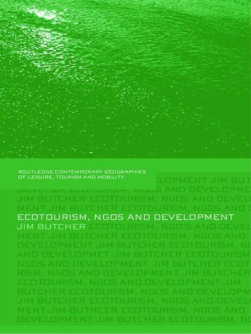 Ecotourism, NGOs and Development - Jim Butcher
