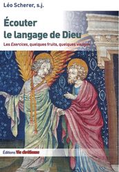 Ecouter le langage de Dieu