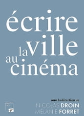 Ecrire la ville au cinéma