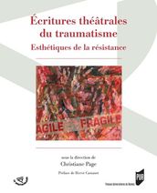 Ecritures théâtrales du traumatisme