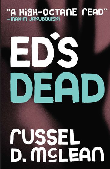 Ed's Dead - Russel D McLean