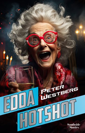 Edda Hotshot - Peter Westberg