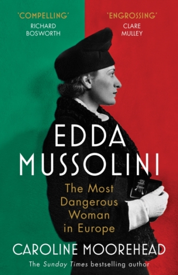 Edda Mussolini - Caroline Moorehead
