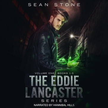 Eddie Lancaster Series, The: Volume 1, Books 1-3 - Sean Stone