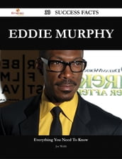Eddie Murphy 30 Success Facts - Everything you need to know about Eddie Murphy