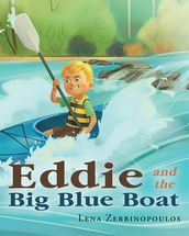 Eddie and the Big Blue Boat