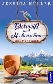 Edelweiß und Heckenschere