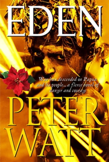 Eden: The Papua Series 2 - Peter Watt