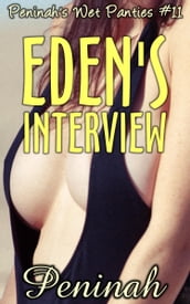 Eden s Interview