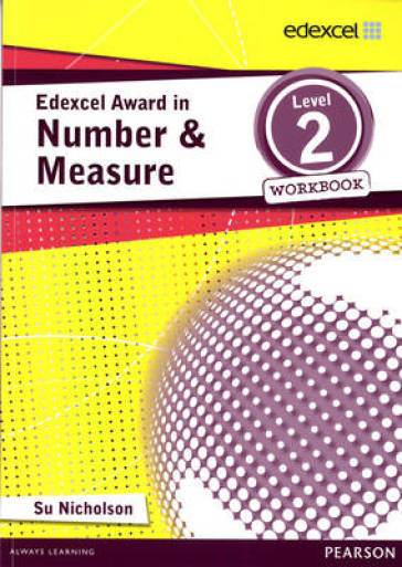 Edexcel Award in Number and Measure Level 2 Workbook - Su Nicholson