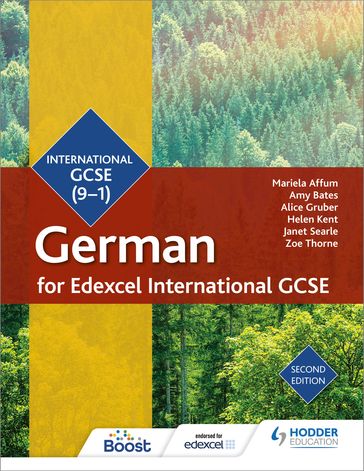 Edexcel International GCSE German Student Book Second Edition - Mariela Affum - Amy Bates - Alice Gruber - Helen Kent - Janet Searle - Zoe Thorne - Jean-Claude Gilles