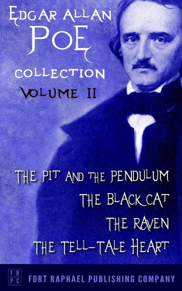 Edgar Allan Poe Collection - Volume II - Edgar Allan Poe