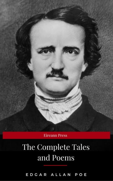 Edgar Allan Poe: Complete Tales and Poems - Edgar Allan Poe - Eireann Press