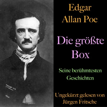 Edgar Allan Poe: Die größte Box - Edgar Allan Poe - Jurgen Fritsche