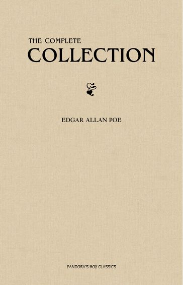 Edgar Allan Poe: The Complete Collection - Edgar Allan Poe