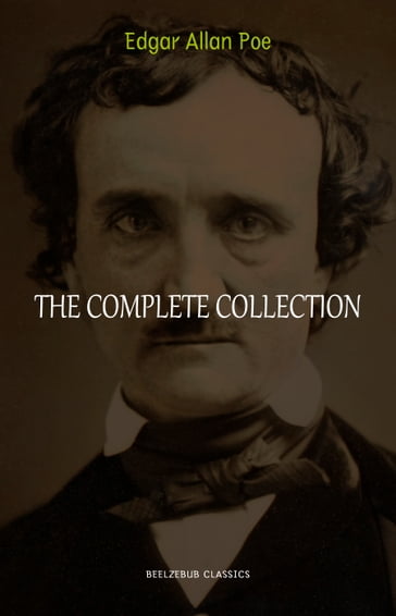 Edgar Allan Poe: The Complete Collection - Edgar Allan Poe