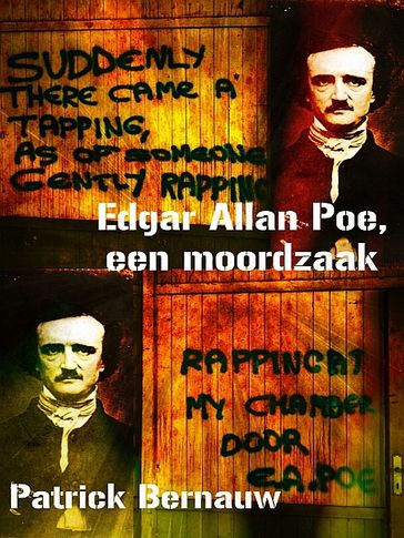 Edgar Allan Poe, een moordzaak - Patrick Bernauw